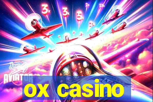 ox casino