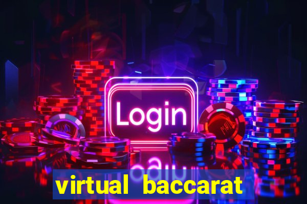 virtual baccarat online casino