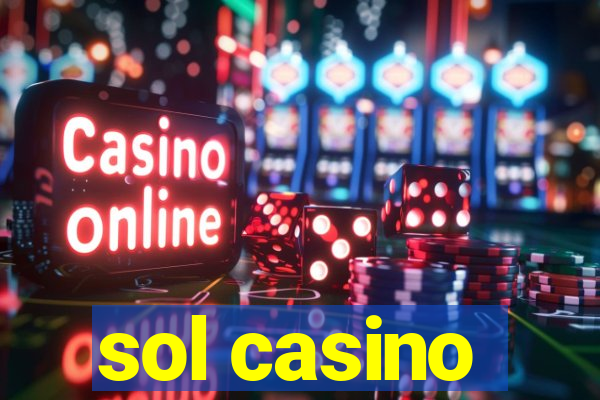 sol casino