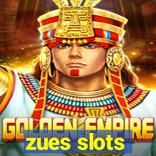 zues slots