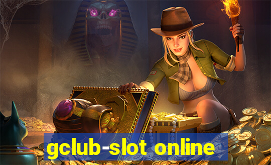 gclub-slot online