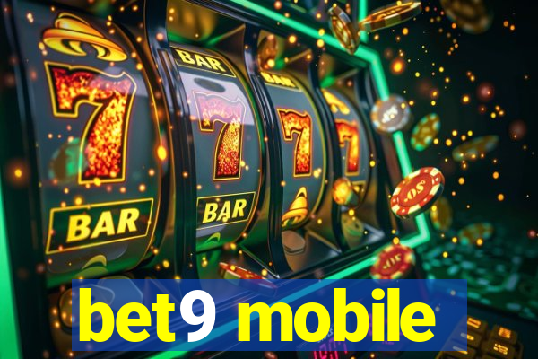 bet9 mobile