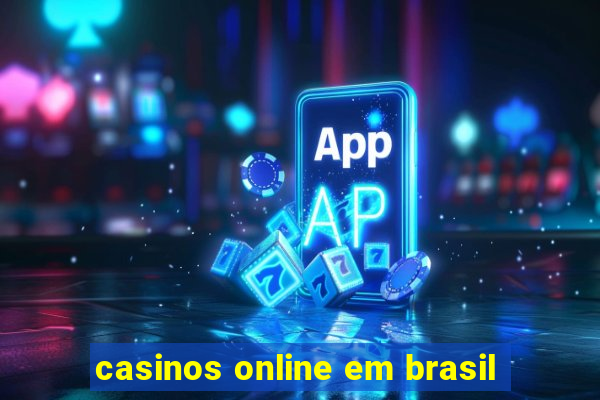 casinos online em brasil