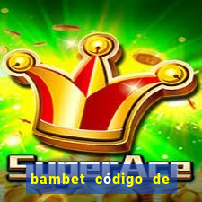 bambet código de bono de casino