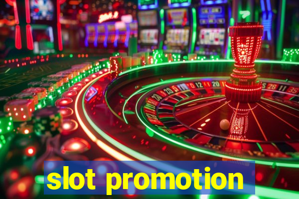 slot promotion