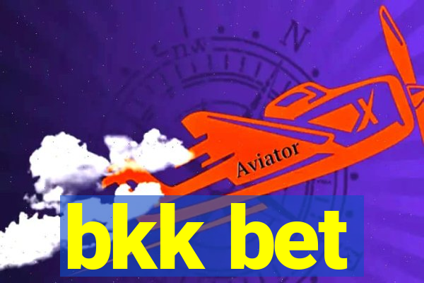 bkk bet