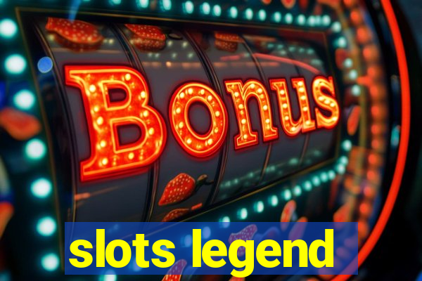 slots legend