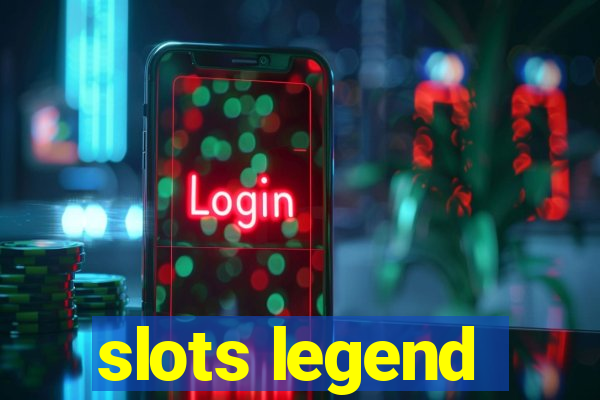 slots legend