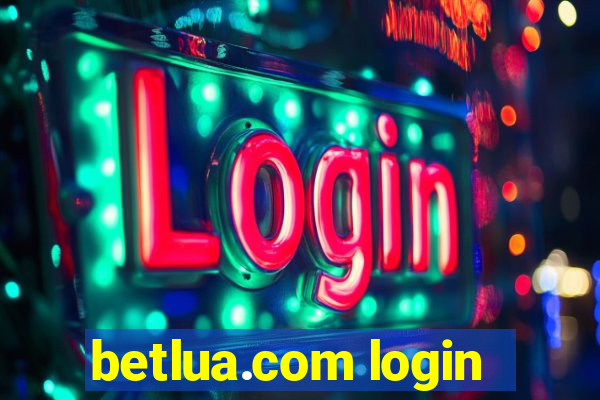 betlua.com login