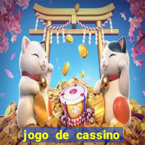 jogo de cassino que ganha dinheiro de verdade