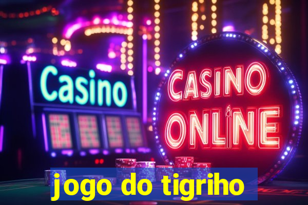 jogo do tigriho