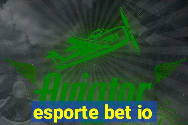 esporte bet io