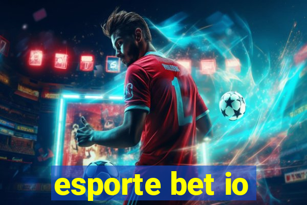 esporte bet io