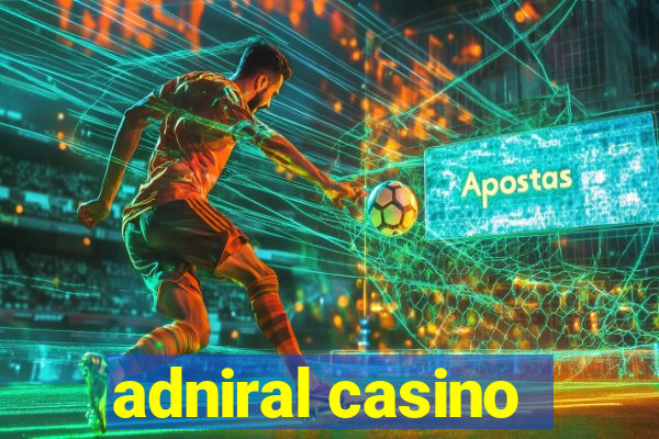 adniral casino