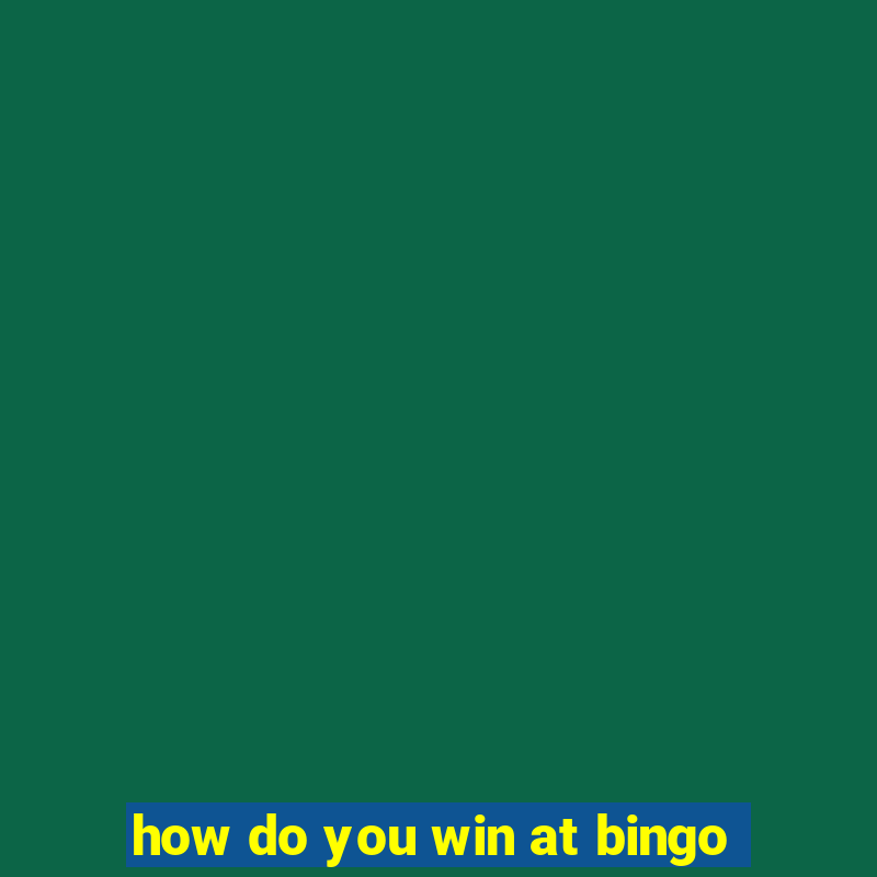 how do you win at bingo