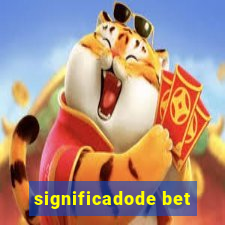 significadode bet