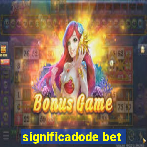 significadode bet