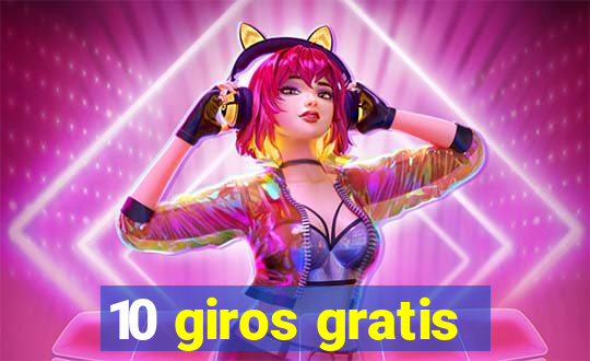 10 giros gratis