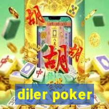 diler poker