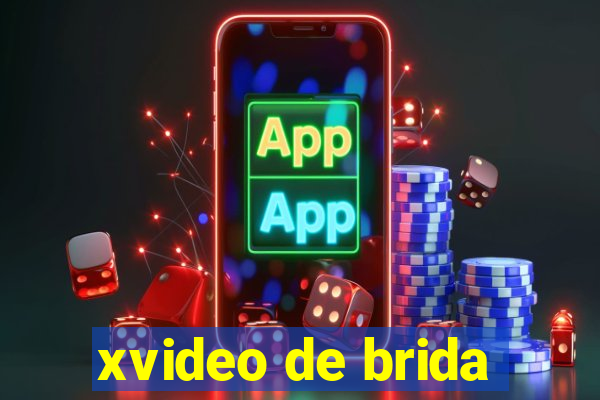 xvideo de brida