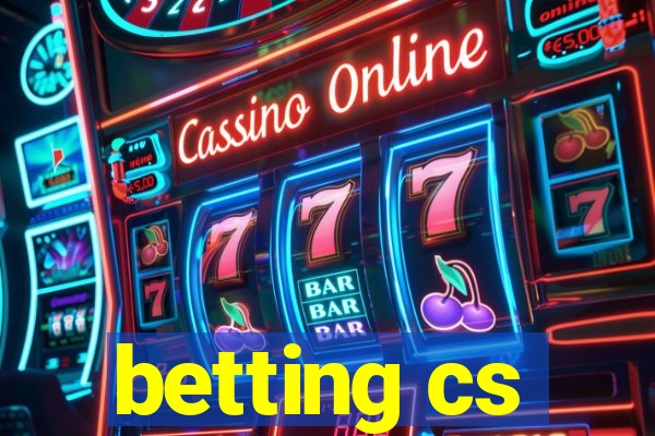 betting cs