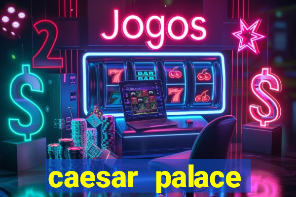 caesar palace online casino