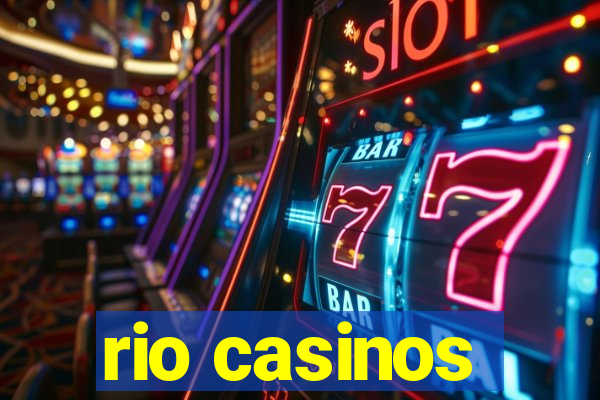 rio casinos