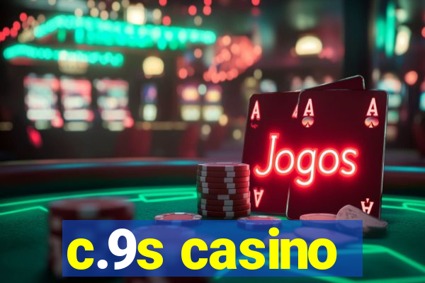 c.9s casino