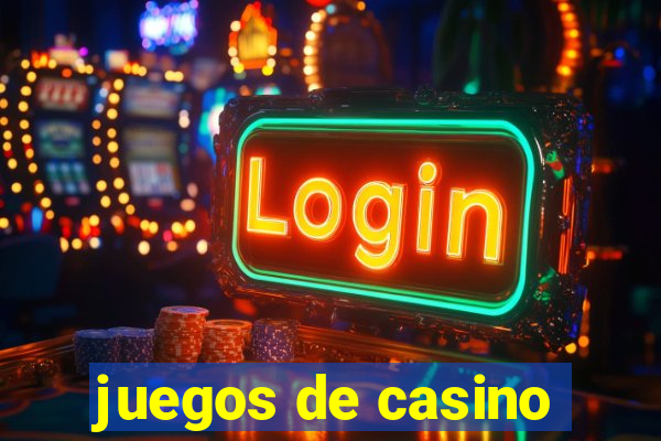 juegos de casino