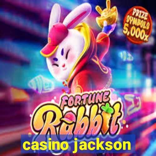 casino jackson