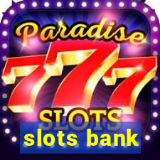 slots bank