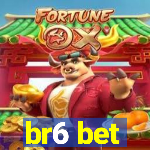 br6 bet