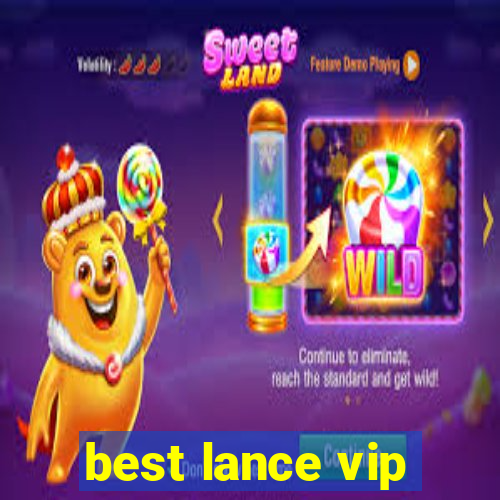 best lance vip