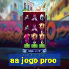 aa jogo proo