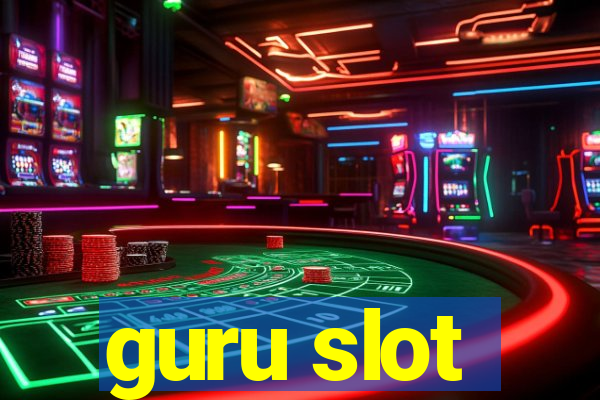 guru slot