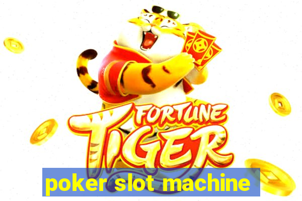 poker slot machine