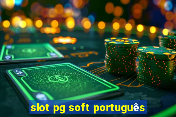 slot pg soft português