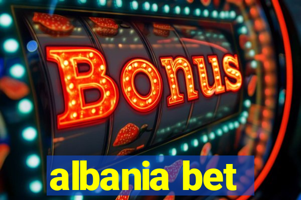 albania bet