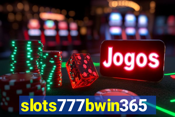 slots777bwin365