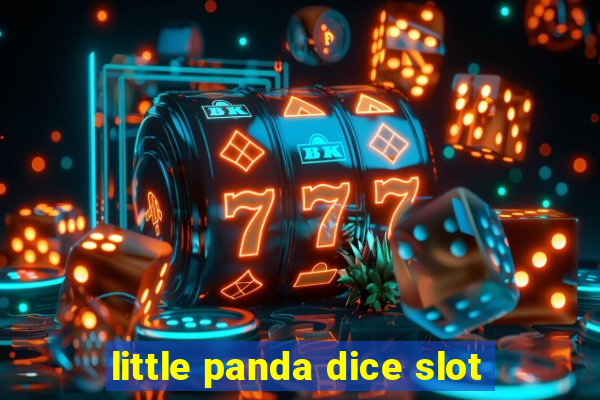 little panda dice slot