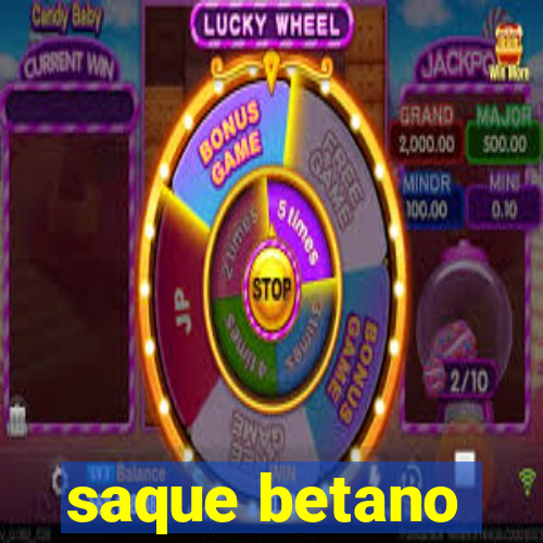 saque betano