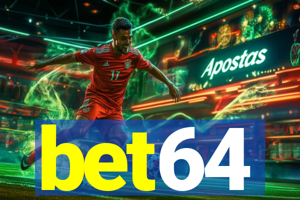 bet64