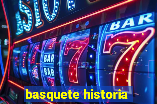 basquete historia