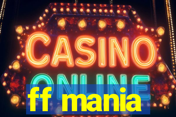 ff mania