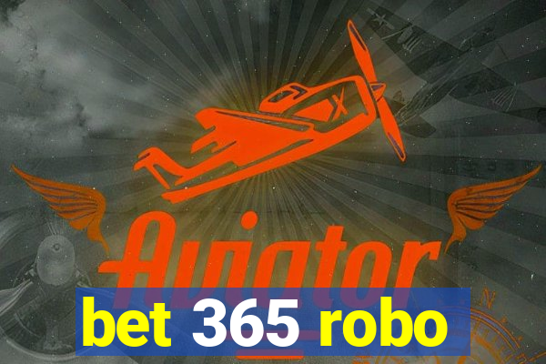 bet 365 robo