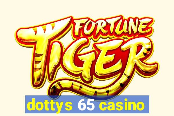 dottys 65 casino