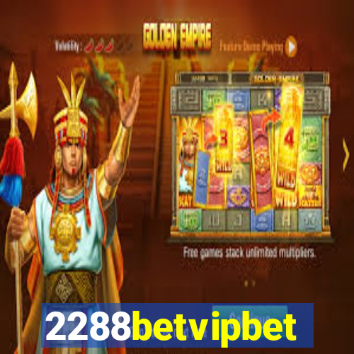 2288betvipbet