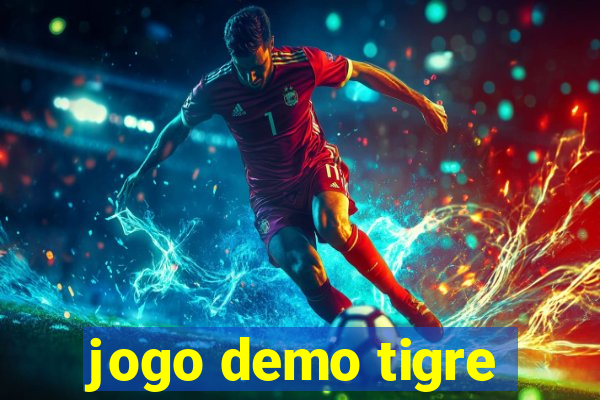 jogo demo tigre