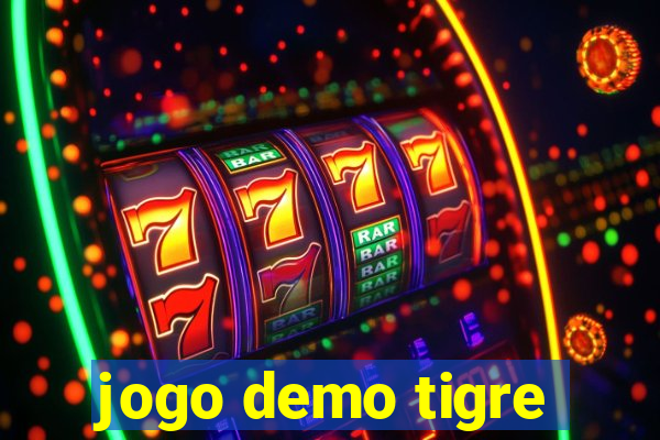 jogo demo tigre