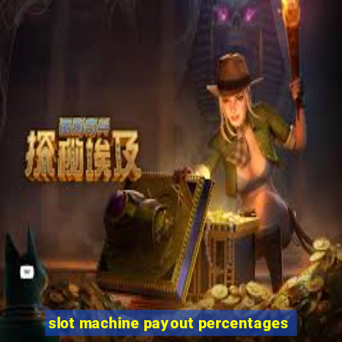 slot machine payout percentages